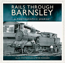 "Rails Through Barnsley - A Photographic Journey" (Railes a través de Barnsley - Un viaje fotográfico)